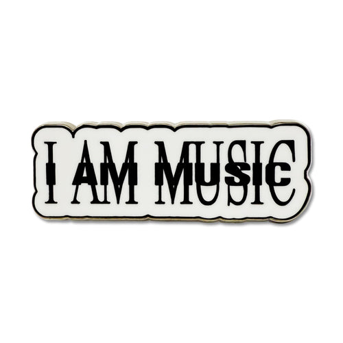 I AM MUSIC Pin