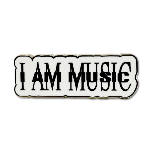 I AM MUSIC Pin